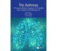 The Asthmas: A Precision Medicine Approach to Treatable Traits, Diagnosis and Management