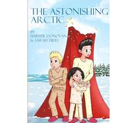 The Astonishing Arctic (Travis the Tent)