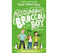 The Astounding Broccoli Boy: From the UK Children's Laureate 2024-2026