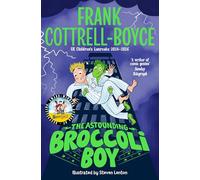 The Astounding Broccoli Boy