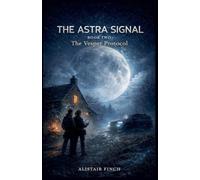 The Astra Signal: 2 (Book 2)