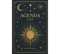 The Astral Blueprint: Cosmic Agenda: A 12-Month Undated Planner with Daily, Weekly, and Monthly Pages for Goals, Wellness, and Organization