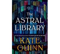 The Astral Library: A new fantastical adventure novel from the #1 bestselling author