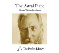 The Astral Plane (Perfect Library)