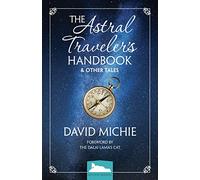 The Astral Traveler's Handbook & Other Tales (Bedtime Buddha)