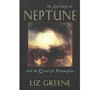 The Astrological Neptune and the Quest for Redempt
