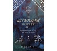 The Astrology Puzzle Book : Unlock the secrets of the stars with almost 150 puzzles