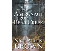The Astronaut from Bear Creek