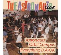 The Astronauts - Live - Astronauts Orbit Campus - Everything's A-OK (CD)