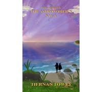 The Astronomer's Saga: Book One (Tales of Zepish)