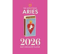 The AstroTwins Aries 2026 Daily Horoscope Planner