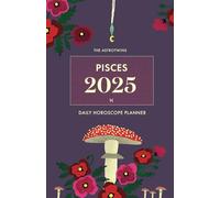 The AstroTwins Pisces 2025 Daily Horoscope Planner