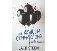 The Asylum Confessions: Killer Families: 2