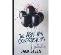The Asylum Confessions: Killer Grandparents (10)