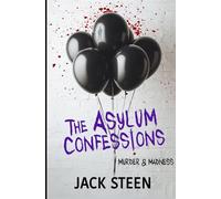 The Asylum Confessions: Murder and Madness: Fairytales: 5