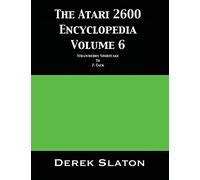 Slaton - Atari 2600 Encyclopedia Volume 6 - New paperback or softback - X555z