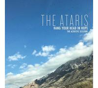 The Ataris - Hang Your Head In Hope - The Acoustic Sessions [VINYL]