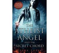 The Atheist Angel and the Secret Chord