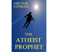 The Atheist Prophet: 1 (The Third Testament)