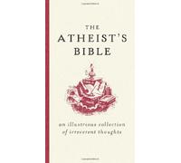 The Atheist's Bible