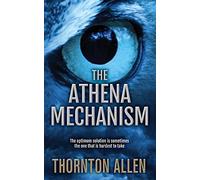 The Athena Mechanism: The optimum solution is sometimes the one that is hardest to take