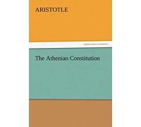 The Athenian Constitution