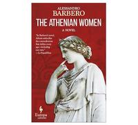 The Athenian Women: A Novel