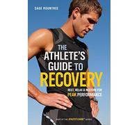 The Athlete's Guide to Recovery: Rest, Relax, and Restore for Peak Performance