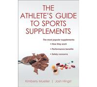 The Athlete's Guide to Sports Supplements