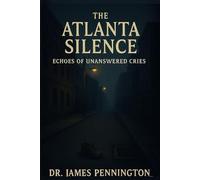 The Atlanta Silence: Echoes of Unanswered Cries