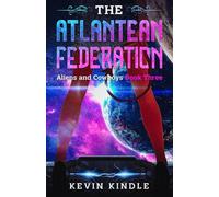 The Atlantean Federation (Aliens and Cowboys)