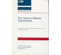 The Atlantic Alliance Transformed (Csis Significant Issues Series)