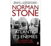 The Atlantic and Its Enemies by Norman Stone - 9780141044637