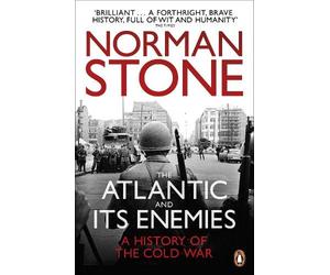 The Atlantic and Its Enemies by Norman Stone - 9780141044637