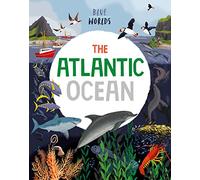 The Atlantic Ocean (Blue Worlds)