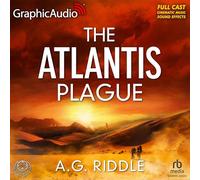 The Atlantis Plague: Dramatized Adaptation (Origin Mysteries, 2)