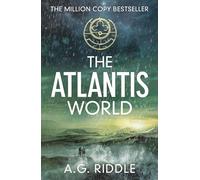 The Atlantis World: The Atlantis Trilogy 3