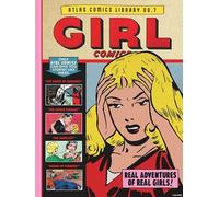 The Atlas Comics Library No. 7: Girl Comics (The Fantagraphics Atlas Comics Library)