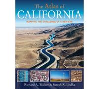The Atlas of California: Mapping the Challenge of a New Era (Atlas Of... (University of California Press))