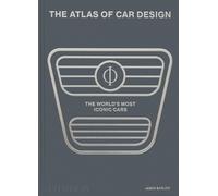 The Atlas of Car Design by Jason Barlow, Guy Bird, Brett Berk - 9781837290659