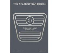 The Atlas of Car Design Jason Barlow Hardback Phaidon Press Ltd P