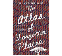 The Atlas of Forgotten Places