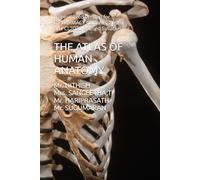 THE ATLAS OF HUMAN ANATOMY: A specialized version for B.PHARMACY students. Based on PCI 2020 Revised Syllabus