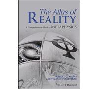 The Atlas of Reality: A Comprehensive Guide to Metaphysics
