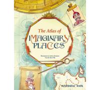 The Atlas of the Imaginary Places