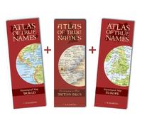 "The Atlas of True Names" Set ~ World, British Isles, Europe
