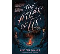 The Atlas of Us: On a wilderness trail in the Sierras, a grieving teen becomes Maps-finding a found family among strangers she can't forget.