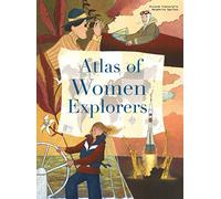The Atlas of Women Explorers