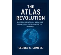 The Atlas Revolution: How Conversational Browsing Is Rewriting the Future of the Internet