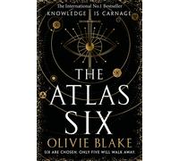 The Atlas Six: The Number One Bestseller and TIkTok Sensation: 1 (Atlas series, 1)
